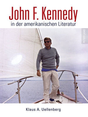 cover image of John F. Kennedy in der amerikanischen Literatur